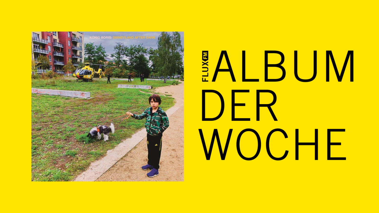 König Boris - "Disneyland After Dark" | Album der Woche