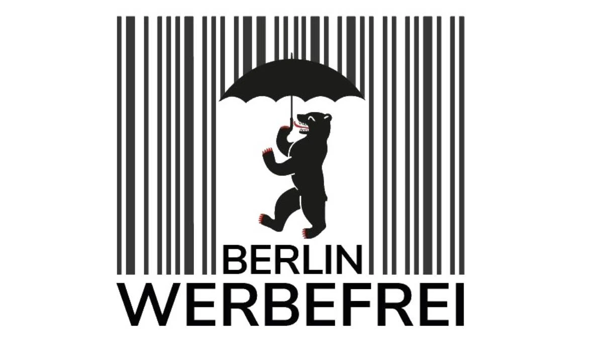 Das Volksbegehren "Berlin Werbefrei" ist zurück Das Volksbegehren "Berlin Werbefrei" ist zurück