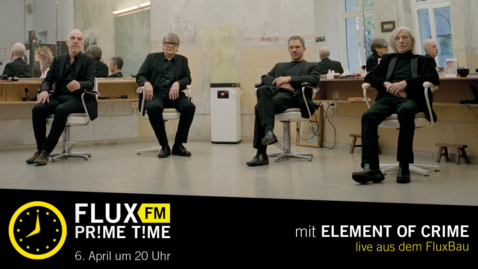 FluxFM PR!ME T!ME mit Element Of Crime LIVE & exklusiv im FluxBau FluxFM PR!ME T!ME mit Element Of Crime LIVE & exklusiv im FluxBau