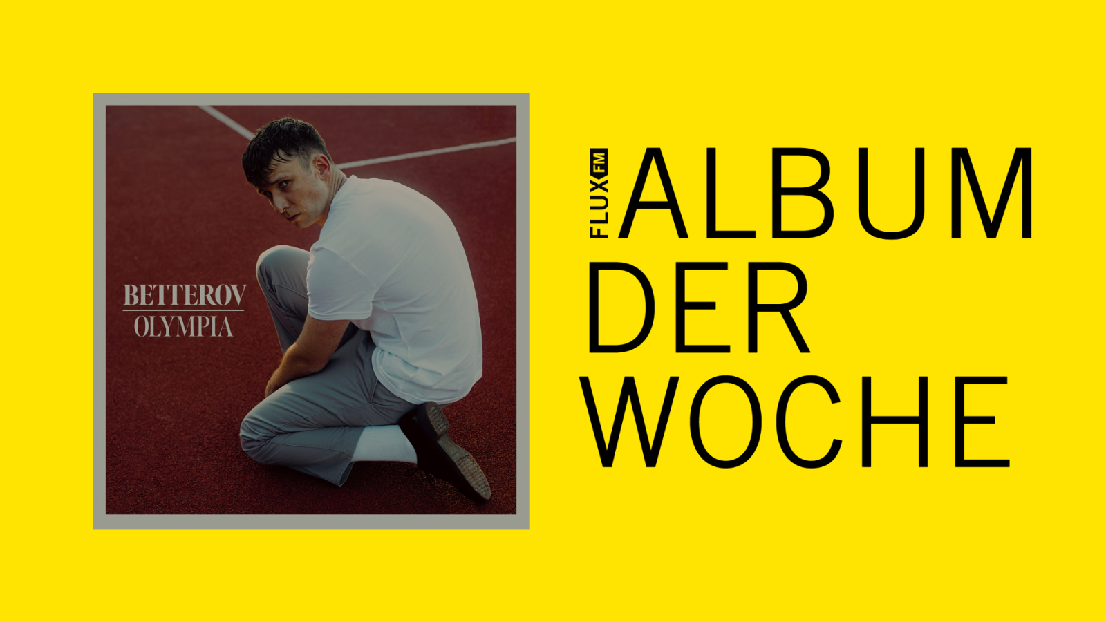 Betterov - "Olympia" | Album der Woche