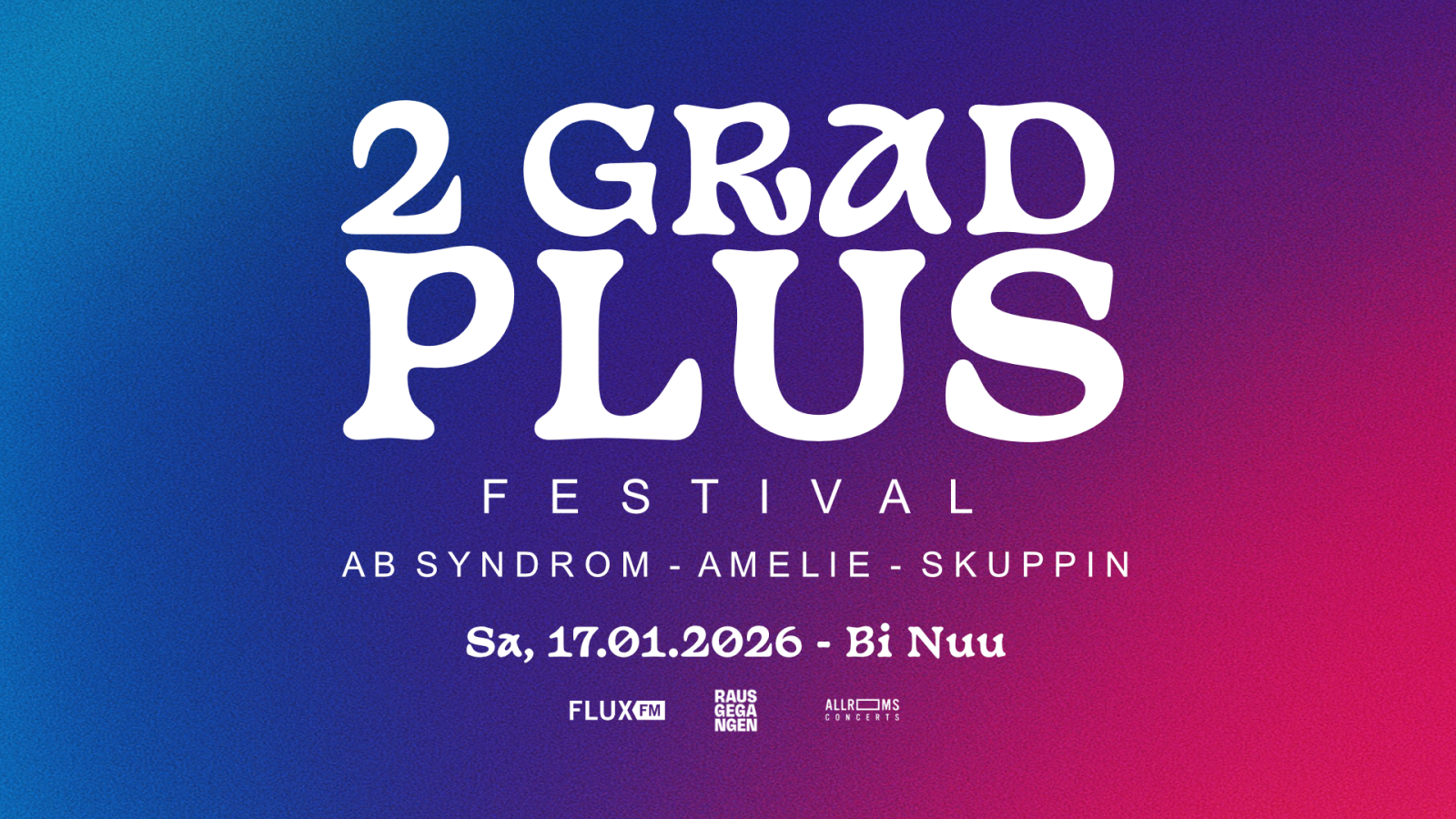 2 GRAD PLUS | Festival