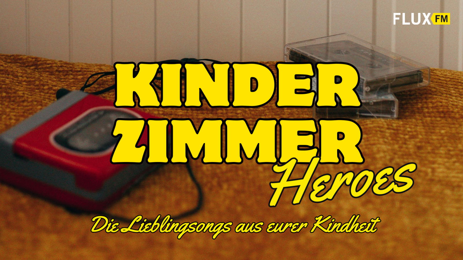 Kinderzimmer Heroes | Themenwoche, © FluxFM