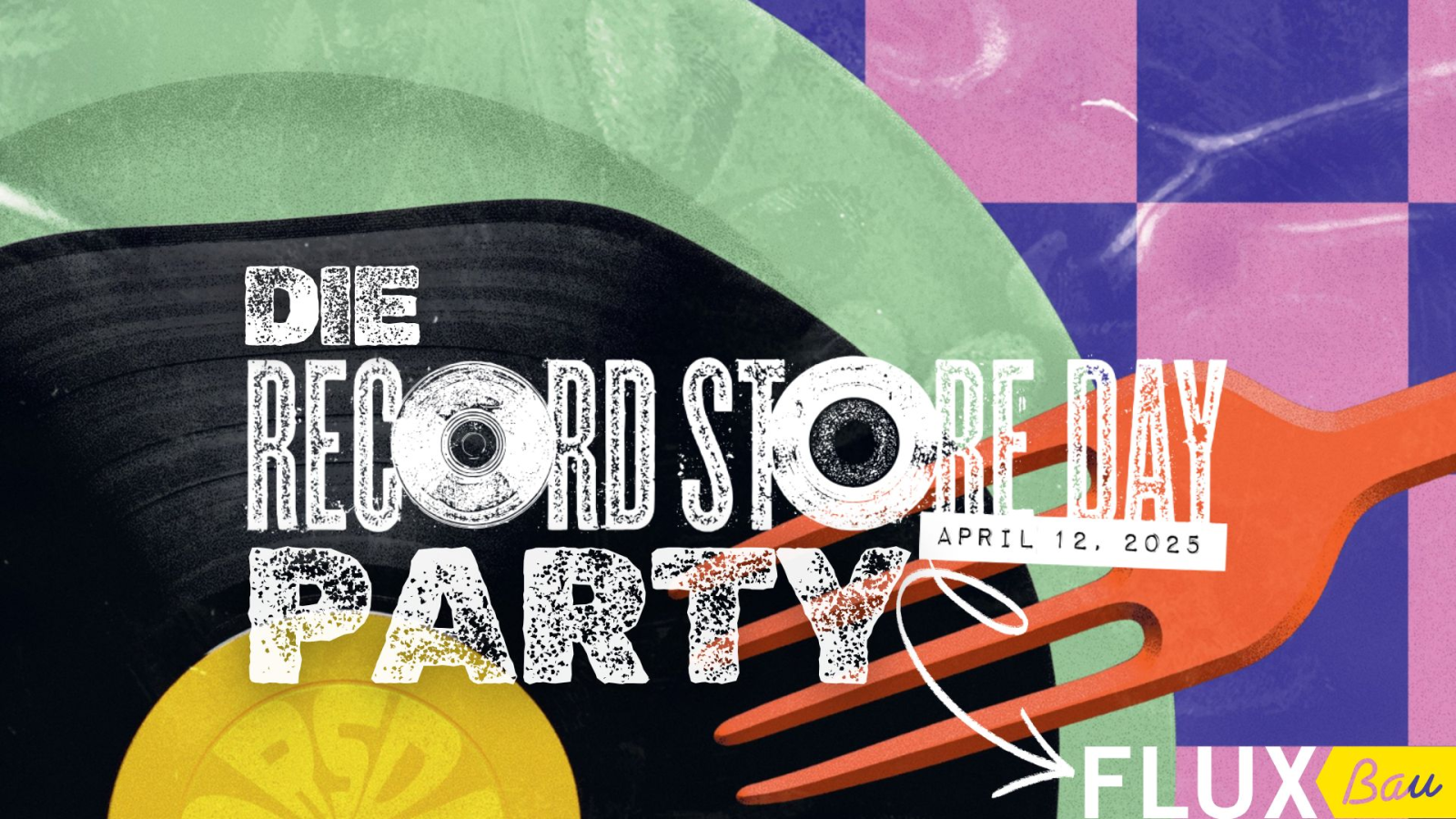 Feiert den Record Store Day 2025 im FluxBau!