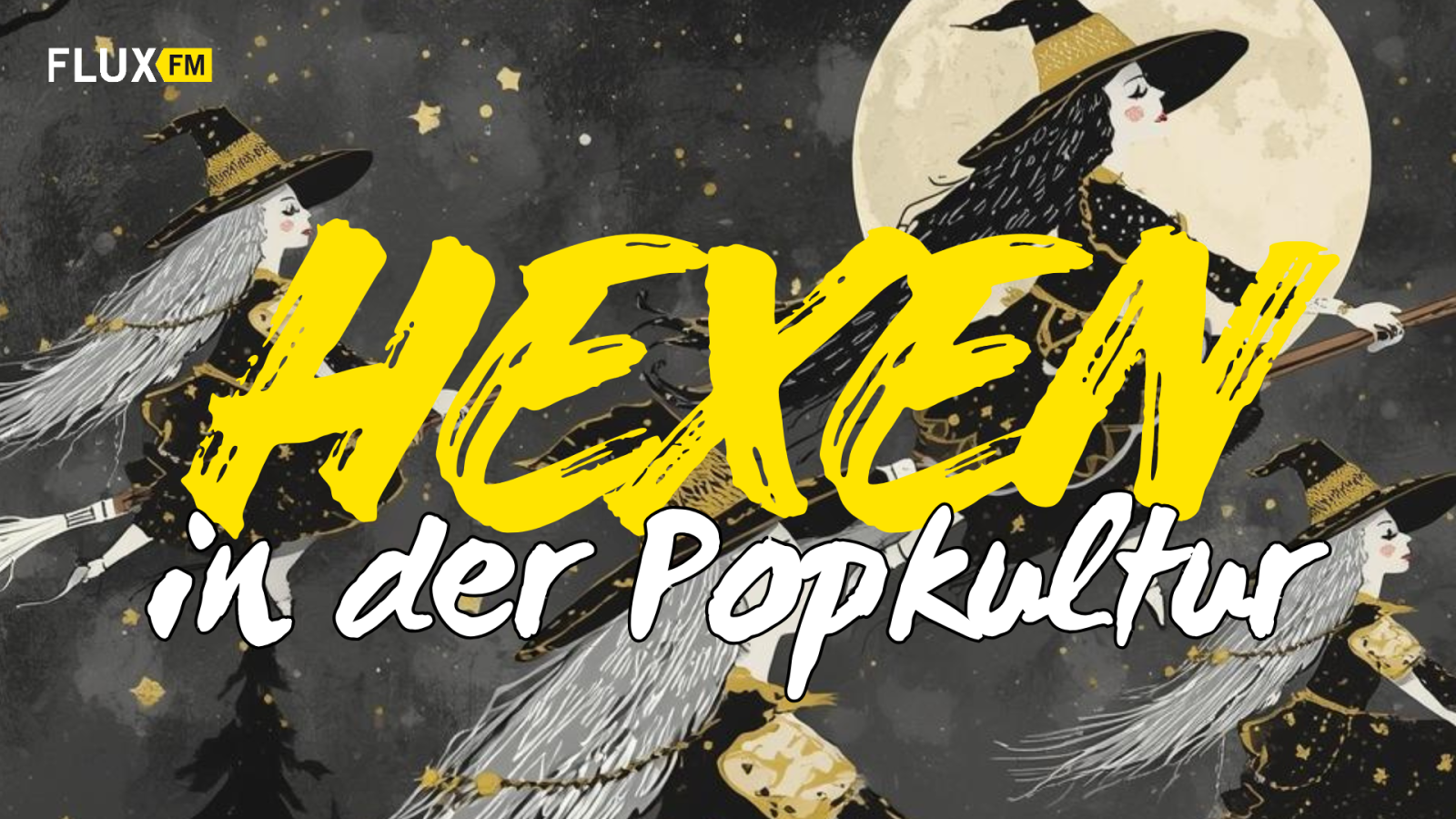 Die Figur der Hexe in der Popkultur | Themenwoche, © Themenwoche: Die Figur der Hexe in der Popkultur