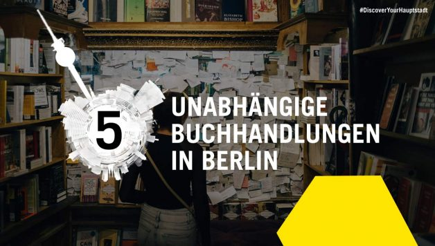 5 unabhängige Buchhandlungen in Berlin | Listomania
