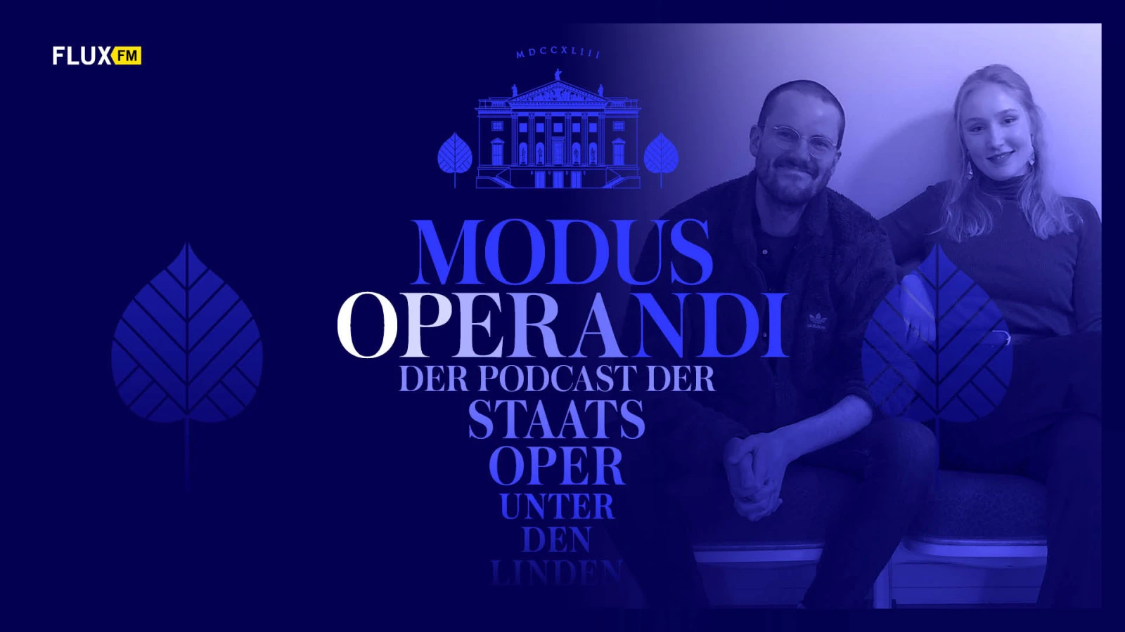 Folge 2: MODUS OPERANDI - Der Podcast der Staatsoper Unter den Linden, © Staatsoper Unter den Linden Folge 2: MODUS OPERANDI - Der Podcast der Staatsoper Unter den Linden, © Staatsoper Unter den Linden