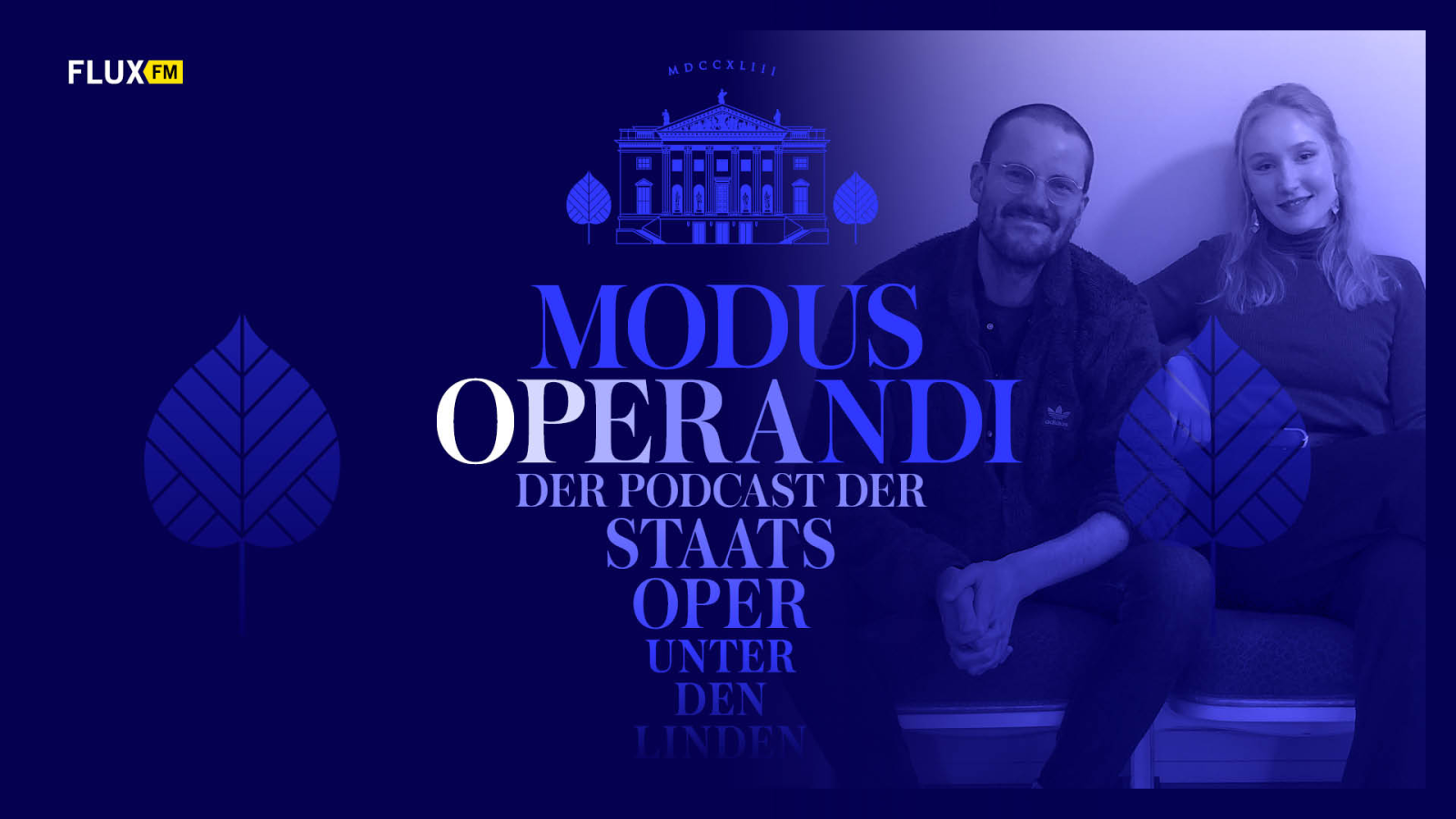 Folge 2: MODUS OPERANDI - Der Podcast der Staatsoper Unter den Linden, © Staatsoper Unter den Linden