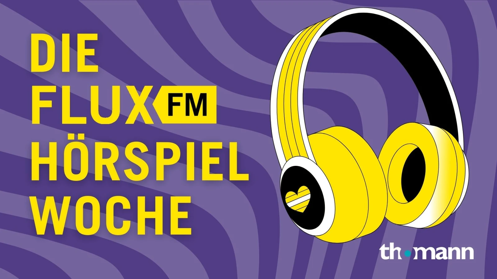 FluxFM Hörspielwoche präsentiert von Thomann, © FluxFM FluxFM Hörspielwoche präsentiert von Thomann, © FluxFM