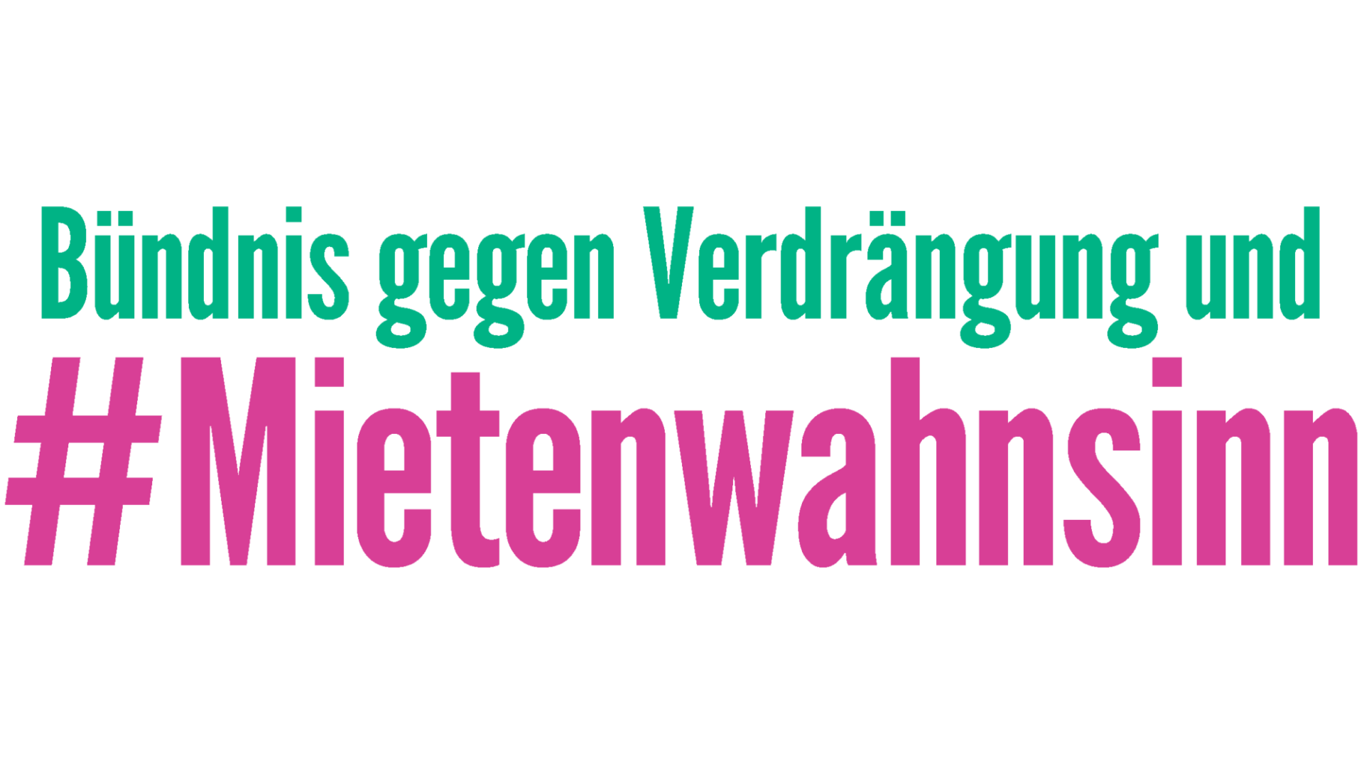 © Bündnis gegen Verdrängung und Mietenwahnsinn