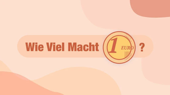 © Wie Viel Macht 1 Euro © Wie Viel Macht 1 Euro