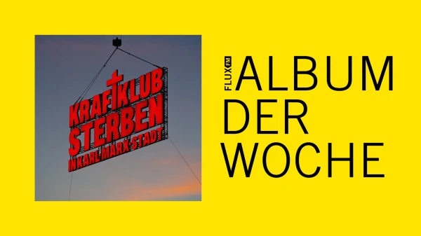 Kraftklub - Sterben in Karl-Marx-Stadt | Album der Woche, © Kraftklub Kraftklub - Sterben in Karl-Marx-Stadt | Album der Woche, © Kraftklub