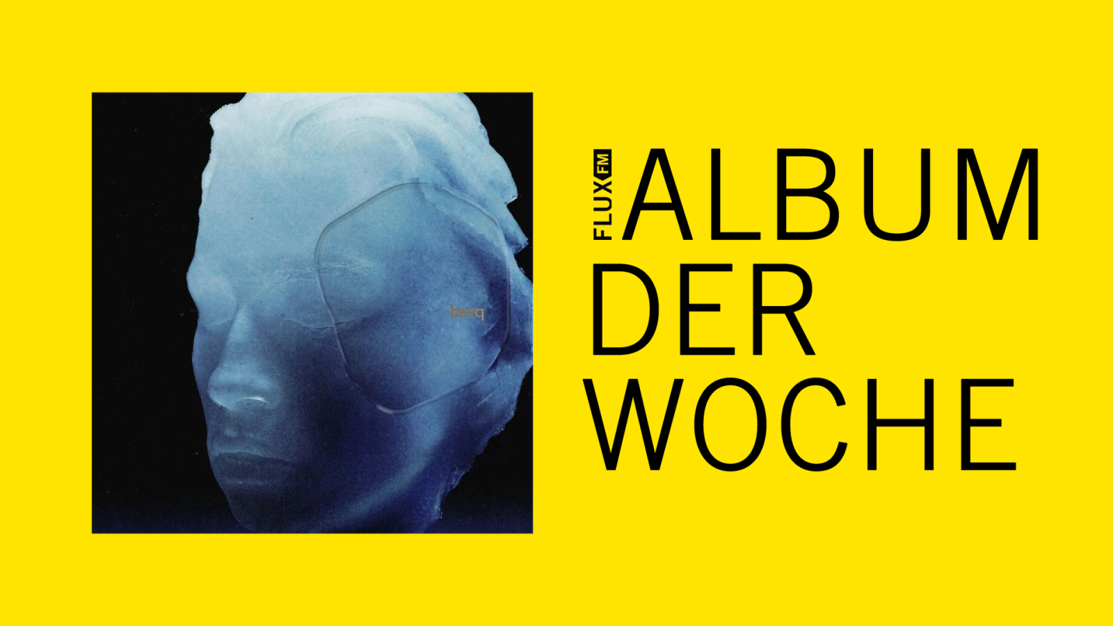 Berq - "berq" | Album der Woche