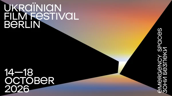 Ukrainian Film Festival Berlin: Filme zwischen Krieg, Alltag & Hoffnung, © Ukrainian Film Festival Berlin Ukrainian Film Festival Berlin: Filme zwischen Krieg, Alltag & Hoffnung, © Ukrainian Film Festival Berlin