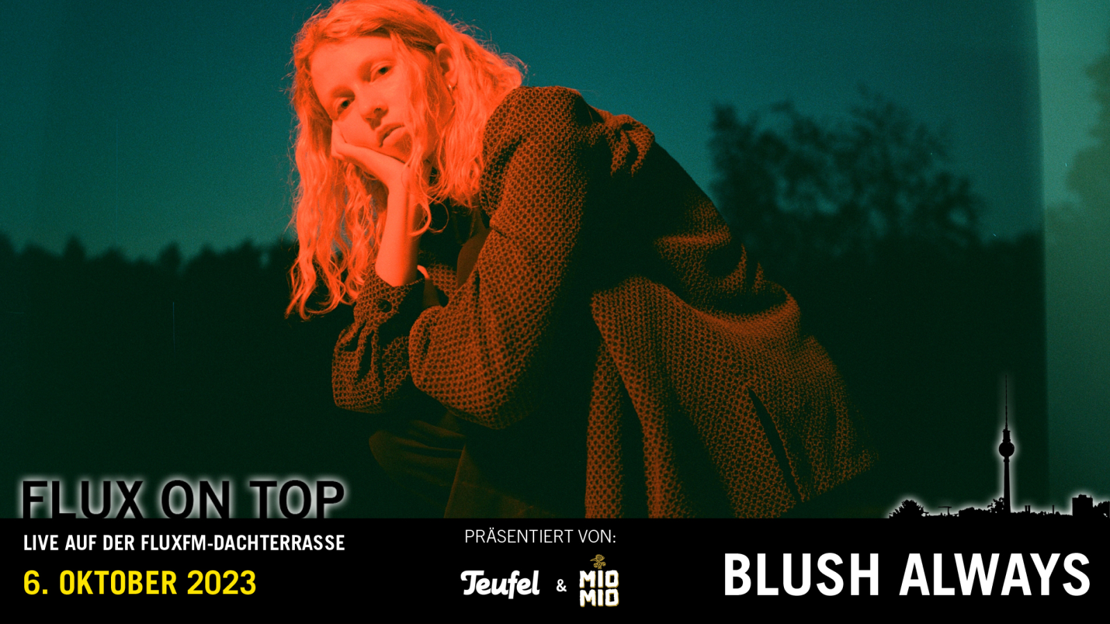 Blush Always bei Flux On Top #10 am 6. Oktober 2023 präsentiert von Teufel & Mio Mio Mate, © FluxFM