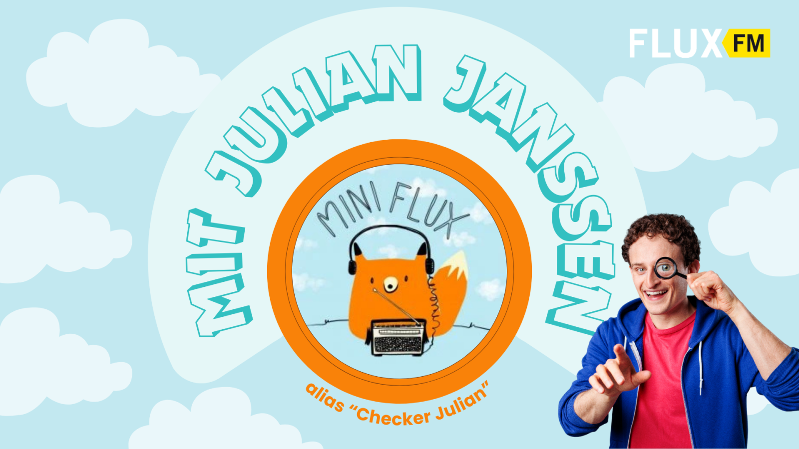 Mini Flux mit Julian Janssen alias "Checker Julian", © FluxFM