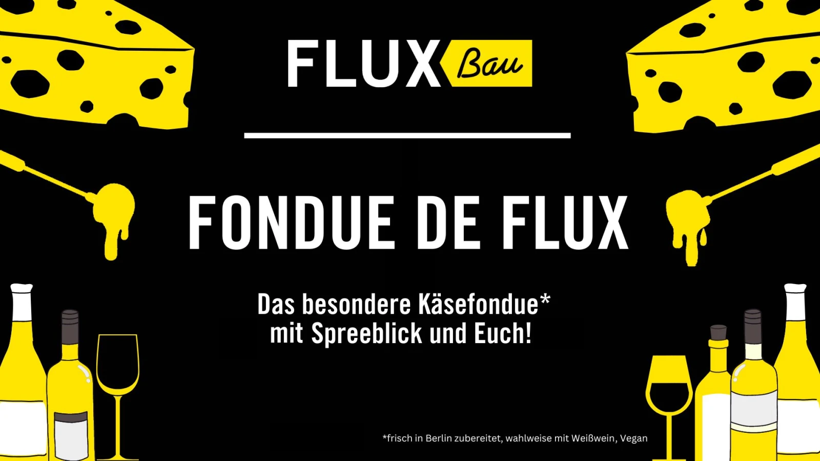 Fondue de Flux im FluxBau | Wintersaison 2023/2024