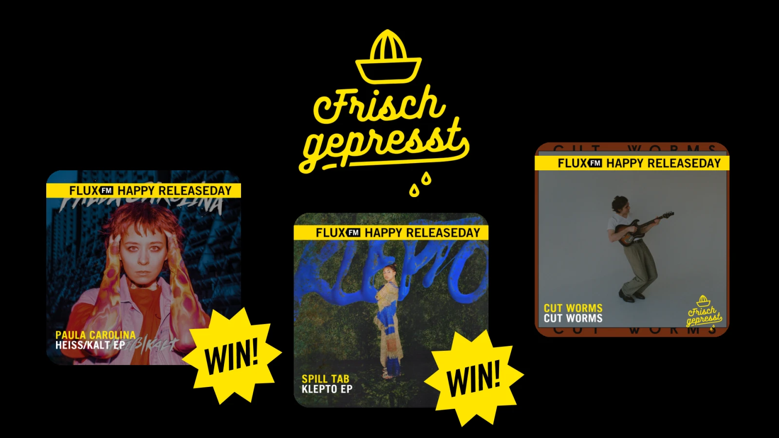 Frisch gepresst - mit Paula Carolina, spill tab und Cut Worms Frisch gepresst - mit Paula Carolina, spill tab und Cut Worms