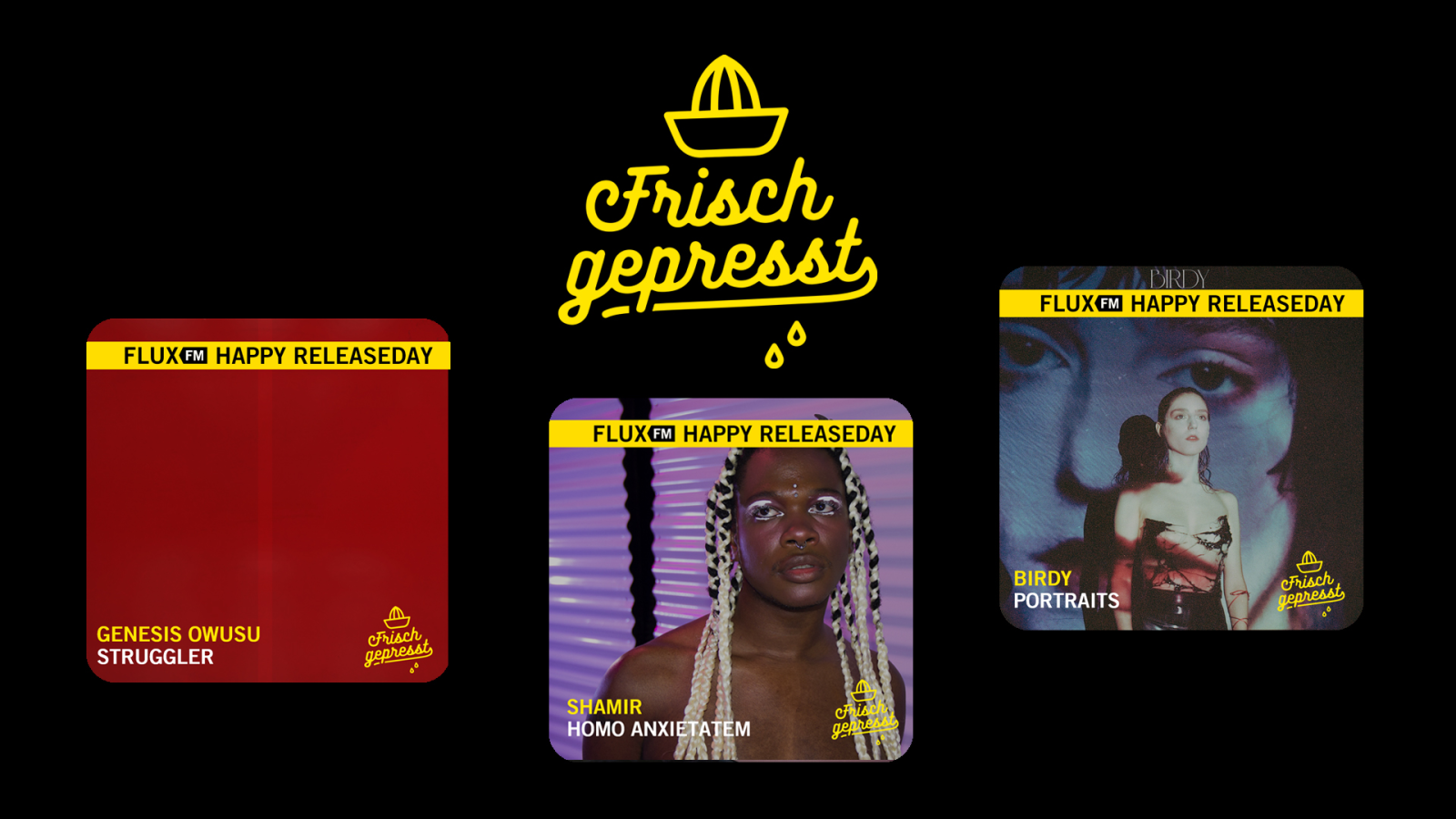 Frisch gepresst - mit Genesis Owusu, Shamir & Birdy