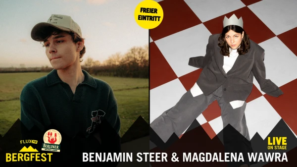 Das FluxFM Bergfest 2026 - Opening mit Benjamin Steer & Magdalena Wawra am 13.Mai , © Pressebilder Benjamin Steer & Magdalena Wawra (Credit: Sima Prodinger) Das FluxFM Bergfest 2026 - Opening mit Benjamin Steer & Magdalena Wawra am 13.Mai , © Pressebilder Benjamin Steer & Magdalena Wawra (Credit: Sima Prodinger)