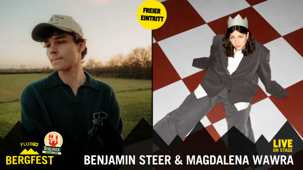  Das FluxFM Bergfest 2026 - Opening mit Benjamin Steer & Magdalena Wawra am 13.Mai , ©  Pressebilder Benjamin Steer & Magdalena Wawra (Credit: Sima Prodinger)
