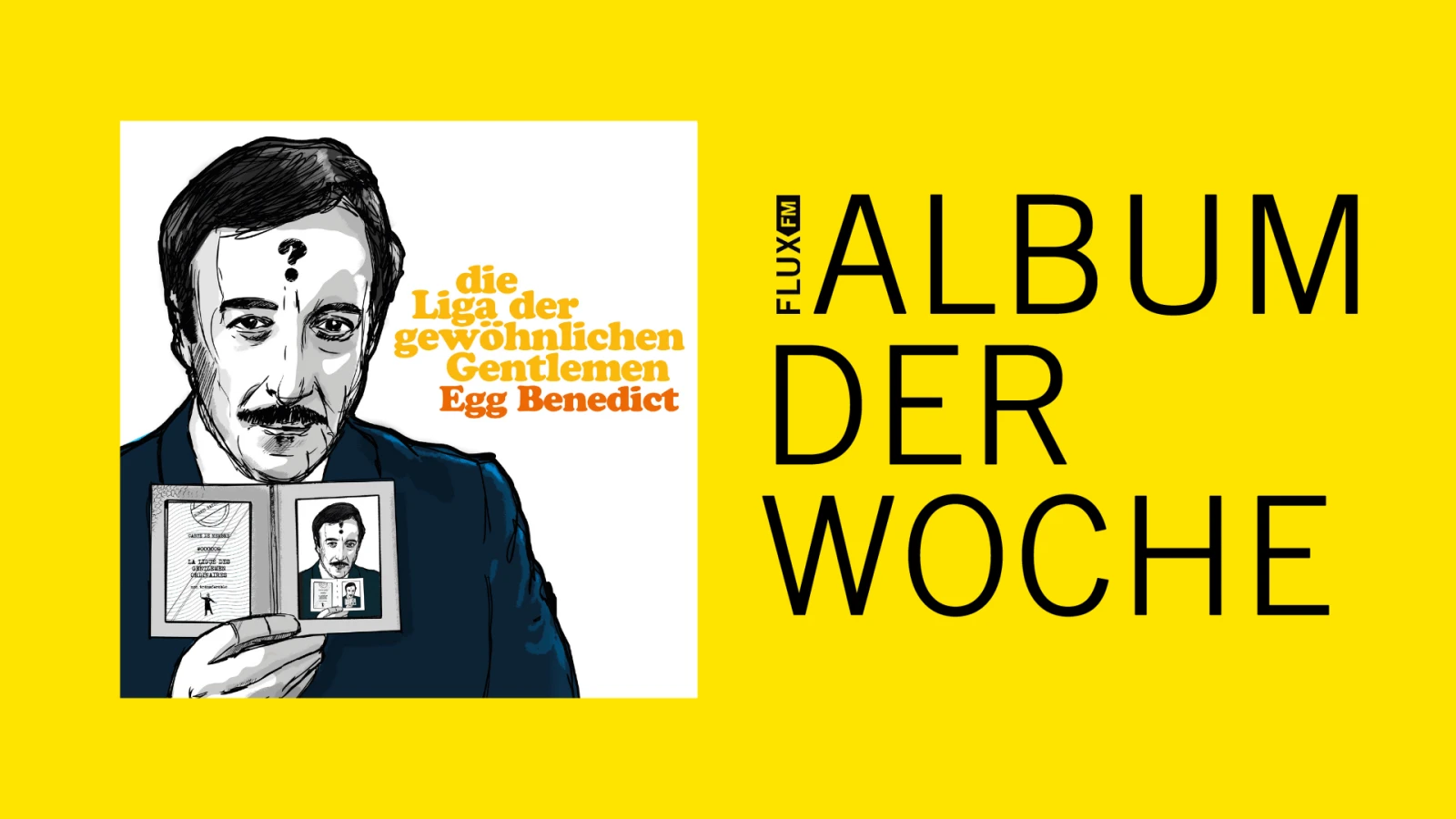 Die Liga Der Gewöhnlichen Gentlemen - Egg Benedict | Album der Woche Die Liga Der Gewöhnlichen Gentlemen - Egg Benedict | Album der Woche