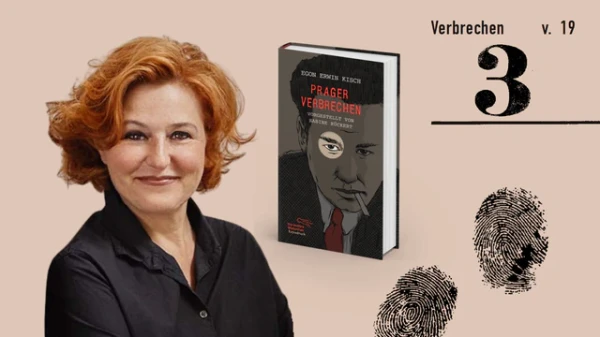 Autorin und Podcasterin Sabine Rückert über „Prager Verbrechen“ und Egon Erwin Kisch Autorin und Podcasterin Sabine Rückert über „Prager Verbrechen“ und Egon Erwin Kisch