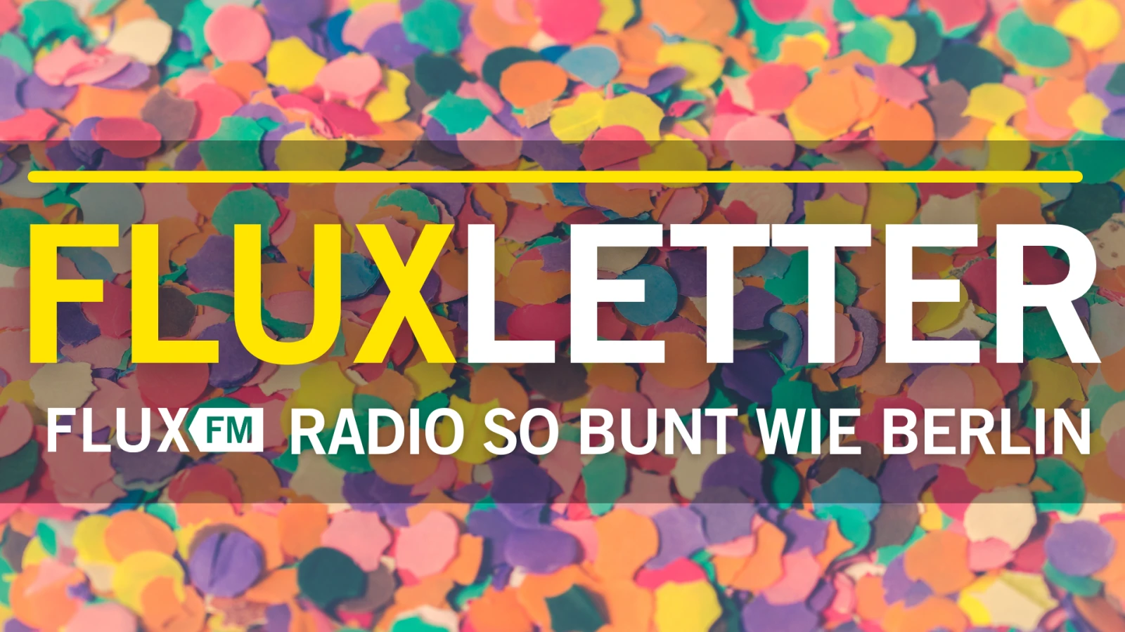 FluxFM News | Der FluxLetter, © FluxFM FluxFM News | Der FluxLetter, © FluxFM