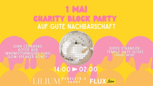 1. MAI- CHARITY BLOCK PARTY | AUF GUTE NACHBARSCHAFT , © AUF GUTE NACHBARSCHAFT 1. MAI- CHARITY BLOCK PARTY | AUF GUTE NACHBARSCHAFT , © AUF GUTE NACHBARSCHAFT