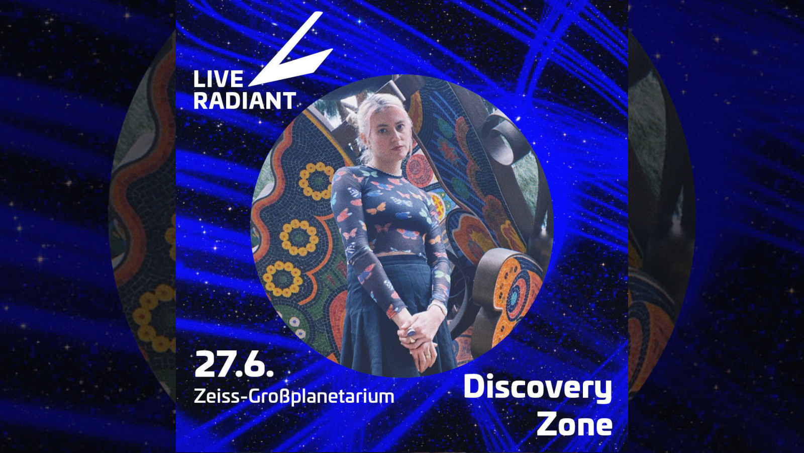 LIVE RADIANT mit Discovery Zone  @ Zeiss-Großplanetarium, © Julie Thiede