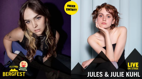 FluxFM Bergfest am 12. August mit Marlo Grosshardt und Lukas Oscar FluxFM Bergfest am 12. August mit Marlo Grosshardt und Lukas Oscar
