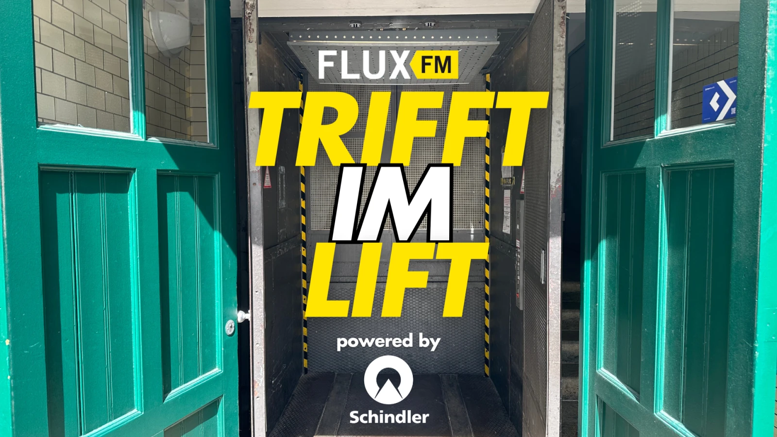 FluxFM trifft im Lift | präsentiert von Schindler Aufzüge, © FluxFM FluxFM trifft im Lift | präsentiert von Schindler Aufzüge, © FluxFM