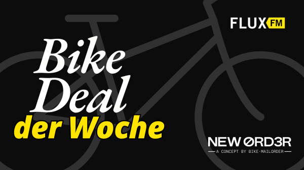 FluxFM präsentiert: Bike Deal der Woche im New Order Store, © FluxFM