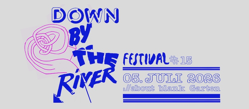 Down By The River Festival 2026, © Down By The River Festival