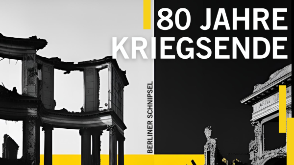 8. Mai 1945 - Was in Karlshorst wirklich geschah, © FluxFM