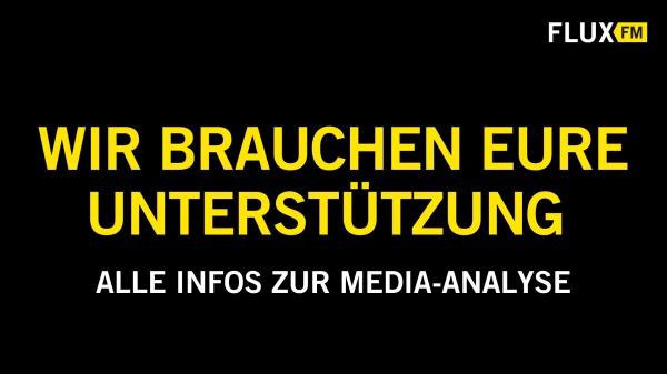 Ihr findet Radio gut? Dann macht mit!, © FluxFM Ihr findet Radio gut? Dann macht mit!, © FluxFM