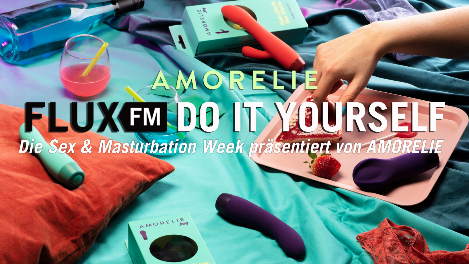FluxFM DO IT YOURSELF | Die Sex & Masturbation Week präsentiert von AMORELIE, © FluxFM