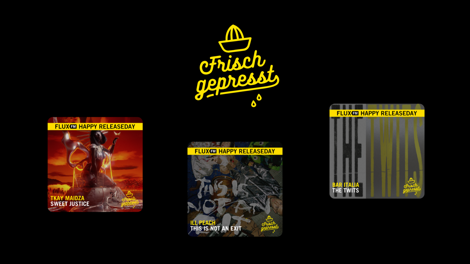 Frisch gepresst - mit Tkay Maidza, ill peach und Bar Italia