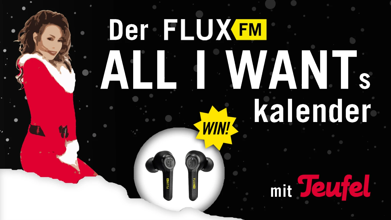 Der FluxFM ALL-I-WANT-skalender präsentiert von TEUFEL, © FluxFM Der FluxFM ALL-I-WANT-skalender präsentiert von TEUFEL, © FluxFM