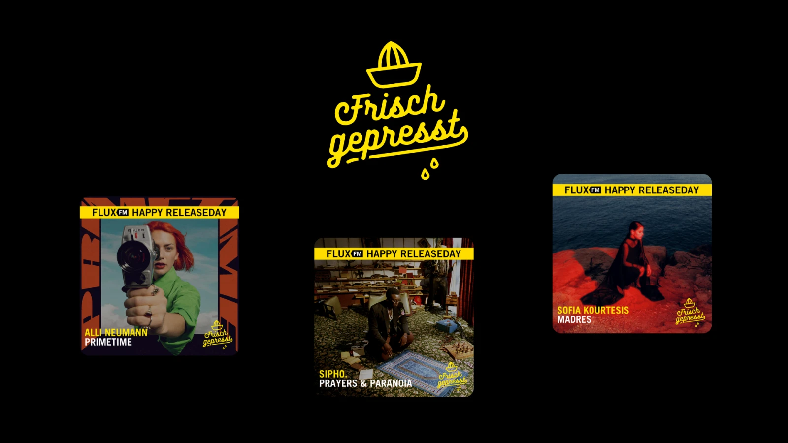 Frisch gepresst - mit Alli Neumann, Sipho. und Sofia Kourtesis Frisch gepresst - mit Alli Neumann, Sipho. und Sofia Kourtesis