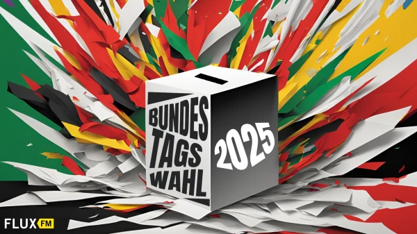 Die Bundestagswahl 2025 auf FluxFM, © FluxFM Die Bundestagswahl 2025 auf FluxFM, © FluxFM