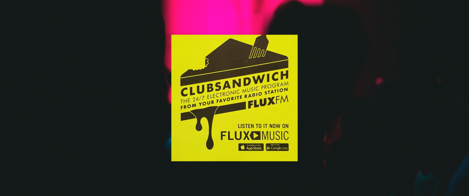 Das House- und Techno-Warmup für eure Clubnacht!&nbsp;|&nbsp;Clubsandwich, © fluxfm