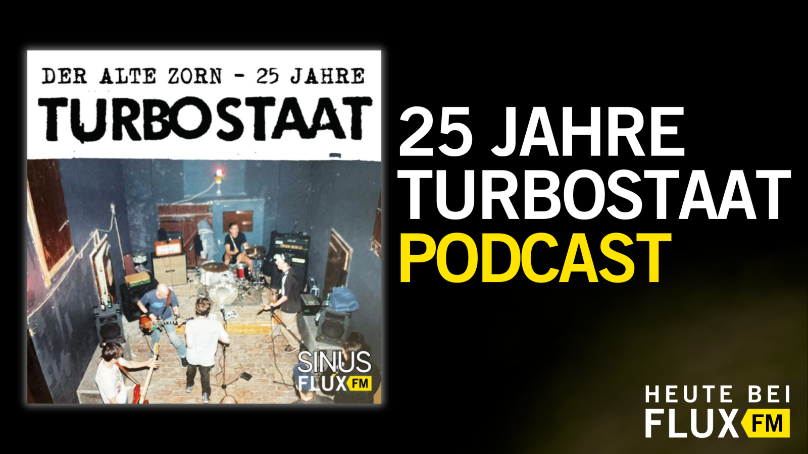 "Der alte Zorn" - 25 Jahre Turbostaat | Podcast, © FluxFM