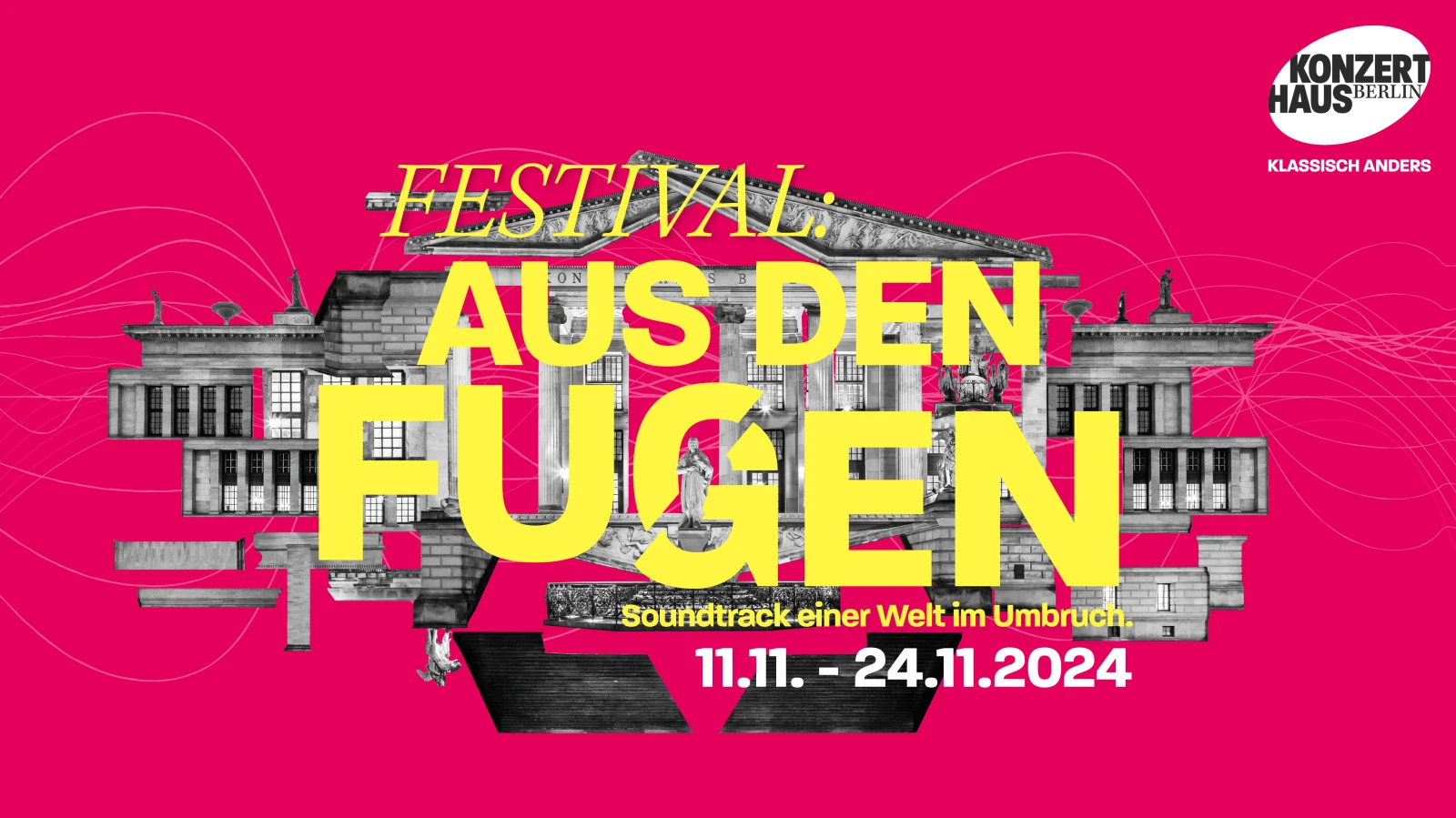 Aus den Fugen 2024 | Konzerthaus Berlin, © Konzerthaus Berlin Aus den Fugen 2024 | Konzerthaus Berlin, © Konzerthaus Berlin