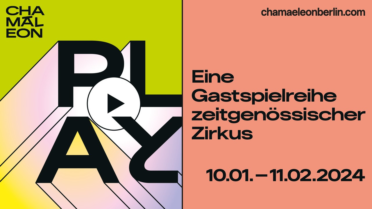 Gastspielreihe "Play" - Zeitgenössischer Zirkus im Chamäleon Berlin 2024, © Play