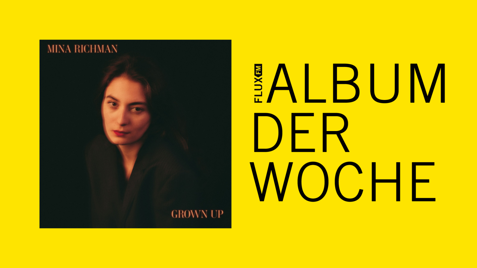 Mina Richman - "Grown Up" | Album der Woche