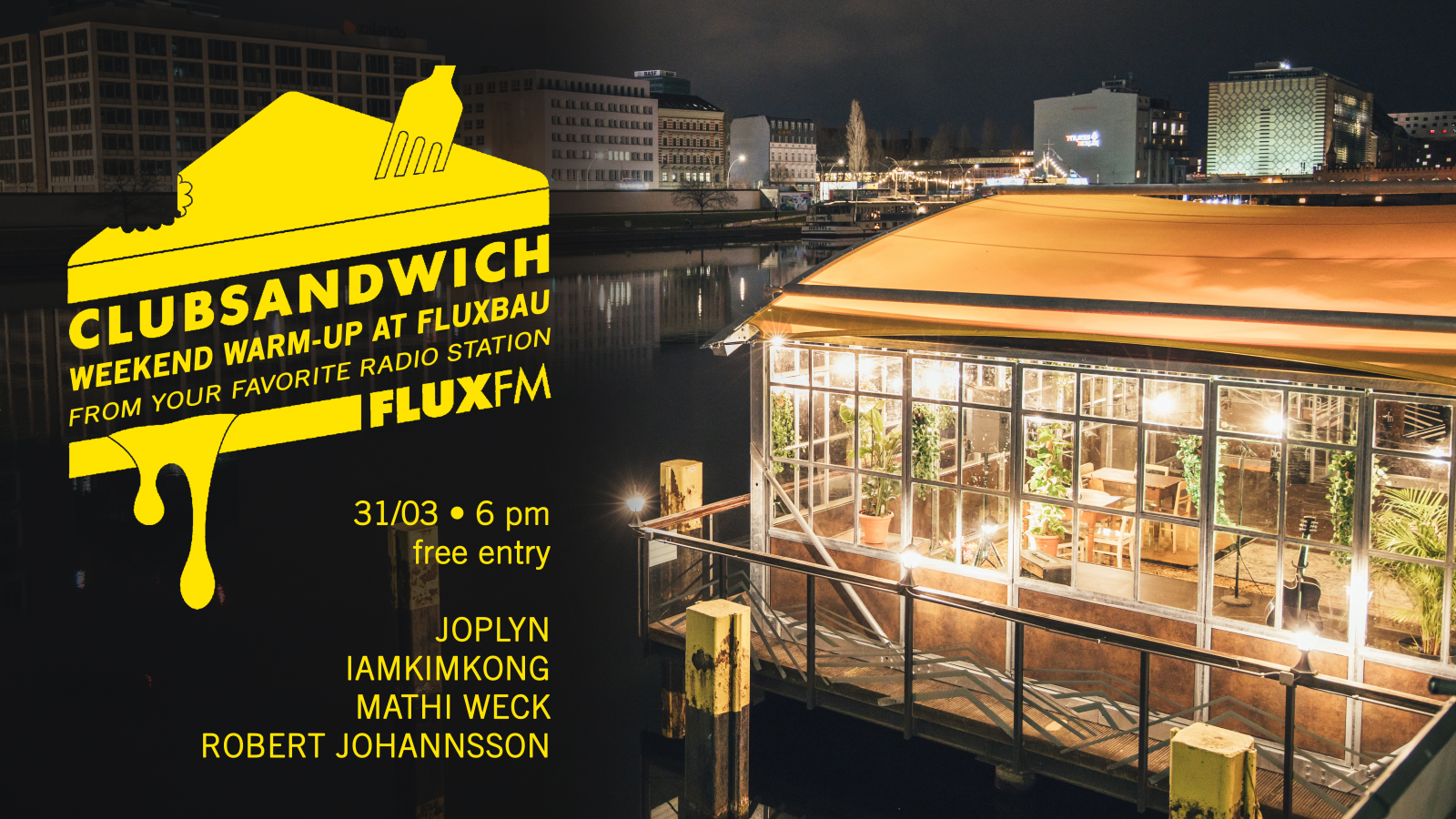 FluxFM Clubsandwich Weekend Warm-up im FluxBau| Free entry!