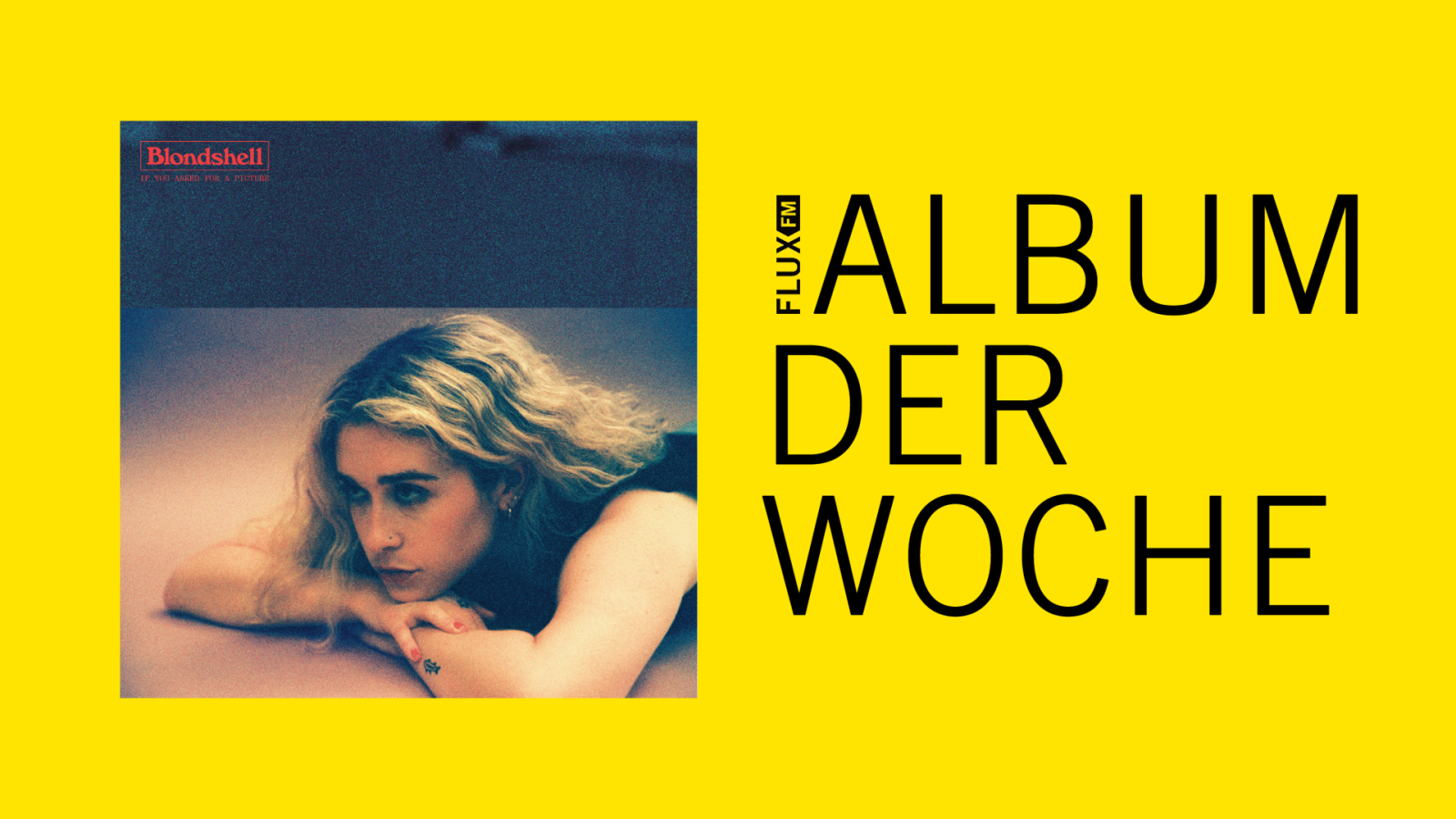 Blondshell - If You Asked For A Picture | Album der Woche