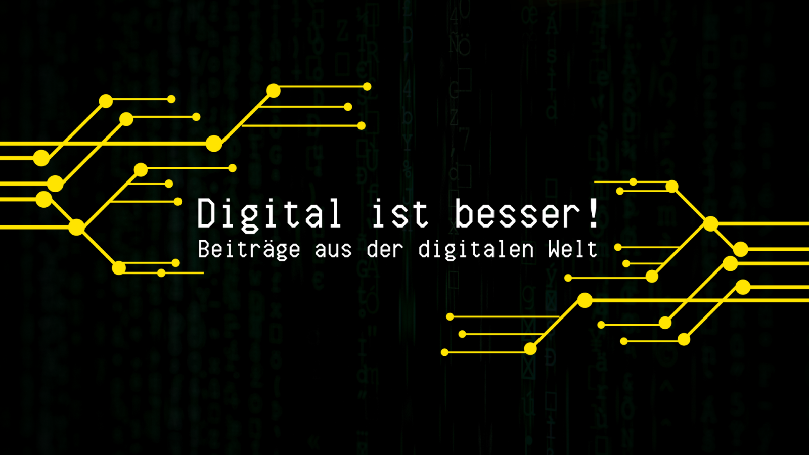 Digital ist besser